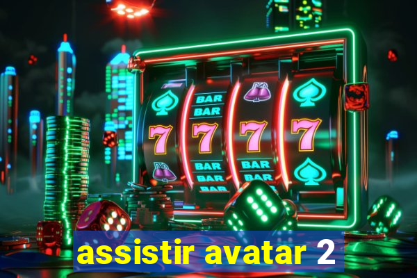 assistir avatar 2